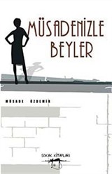 Müsadenizle Beyler