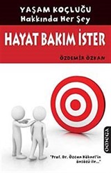 Hayat Bakım İster