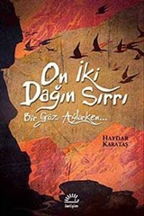 On İki Dağın Sırrı