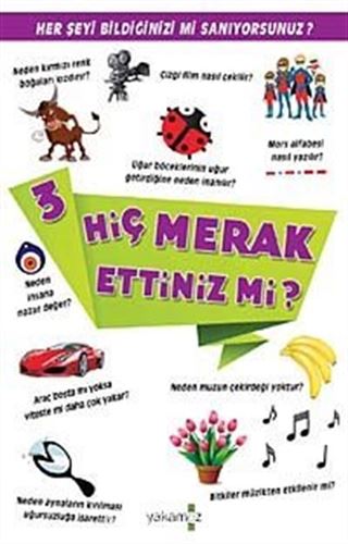 Hiç Merak Ettiniz mi? -3