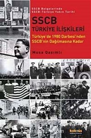 SSCB Türkiye İlişkileri