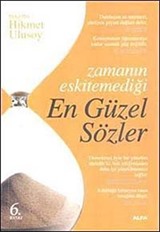 Zamanın Eskitemediği En Güzel Sözler