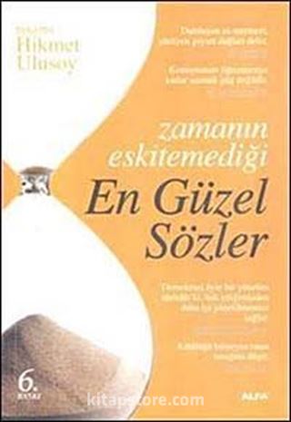 Zamanın Eskitemediği En Güzel Sözler