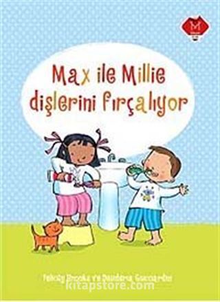 Max ile Millie Dişlerini Fırçalıyor