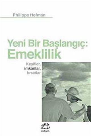 Yeni Bir Başlangıç: Emeklilik