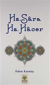 Hz. Sara ve Hz. Hacer