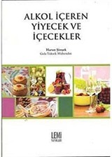 Alkol İçeren Yiyecek ve İçecekler