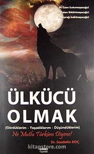 Ülkücü Olmak