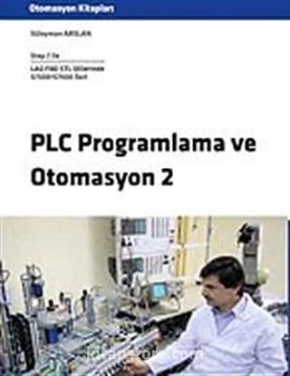 PLC Programlama ve Otomasyon 2 (Karton Kapak)