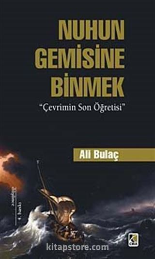 Nuh'un Gemisine Binmek