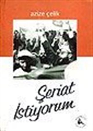 Şeriat İstiyorum