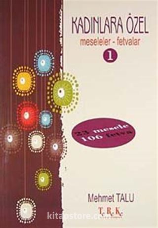 Kadınlara Özel Meseleler-Fetvalar