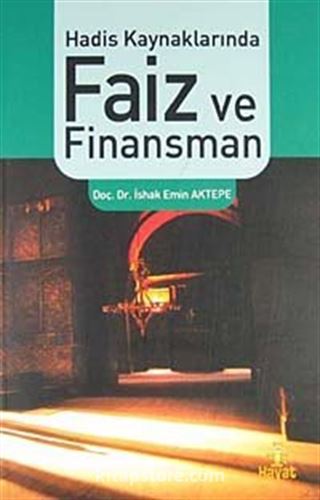 Hadis Kaynaklarında Faiz ve Finansman