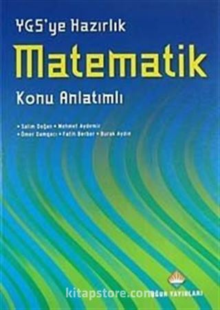 YGS'ye Hazırlık Matematik Konu Anlatımlı