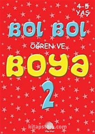 Bol Bol Öğren ve Boya 2 (4-5 Yaş)