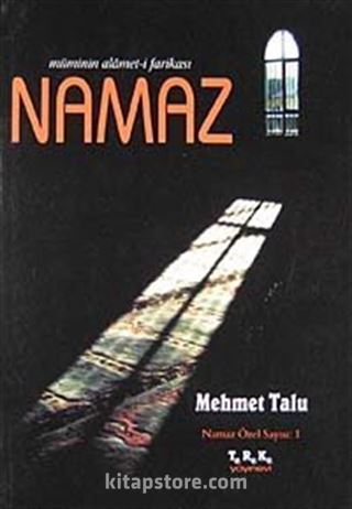 Müminin Alamet-i Farikası Namaz