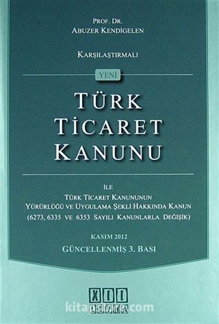 Karşılaştırmalı Yeni Türk Ticaret Kanunu