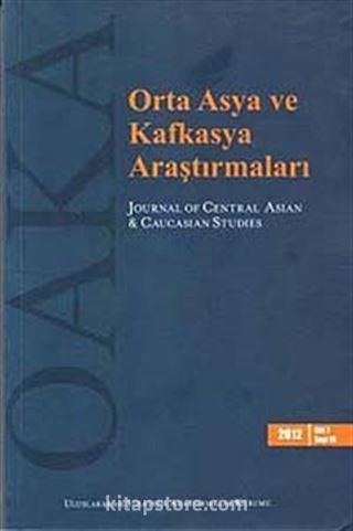 Sayı: 13 / 2012 / Orta Asya ve Kafkasya Araştırmaları Dergisi