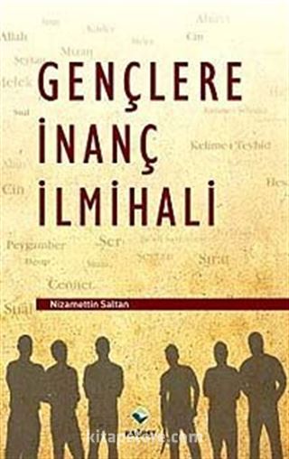 Gençlere İnanç İlmihali