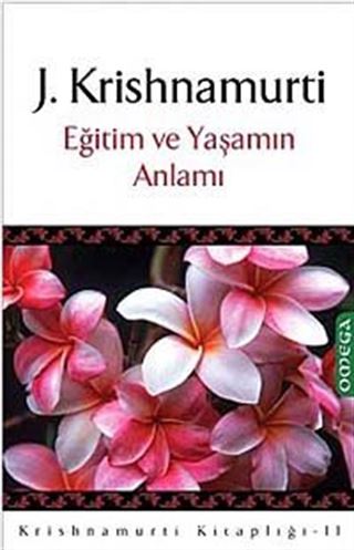 Eğitim ve Yaşamın Anlamı