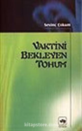 Vaktini Bekleyen Tohum