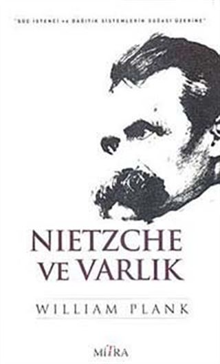 Nietzche ve Varlık