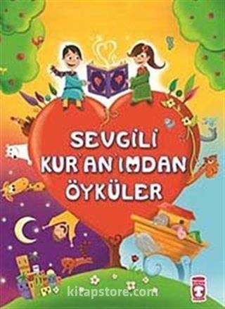 Sevgili Kur'an'ımdan Öyküler