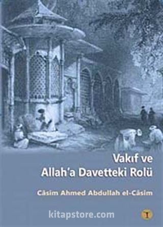 Vakıf ve Allah'a Davetteki Rolü