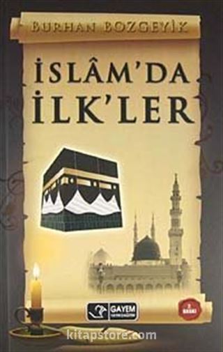 İslam'da İlk'ler