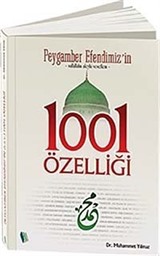 Peygamber Efendimiz'in 1001 Özelliği