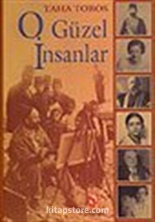 O Güzel İnsanlar