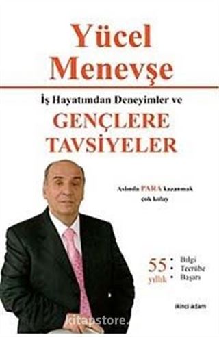 İş Hayatımdan Deneyimler ve Gençlere Tavsiyeler