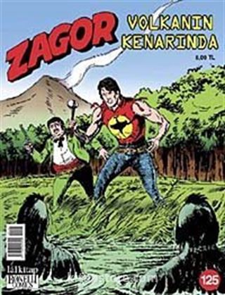 Zagor Sayı: 125 Volkanın Kenarında