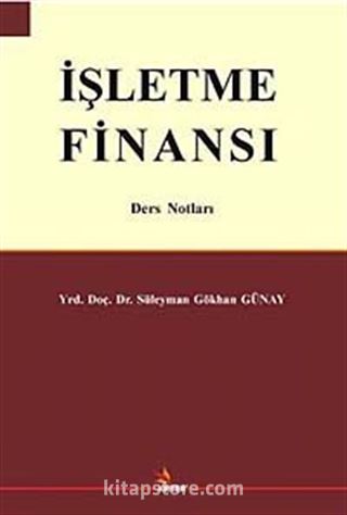 İşletme Finansı Ders Notları