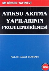 Atıksu Arıtma Yapılarının Projelendirilmesi