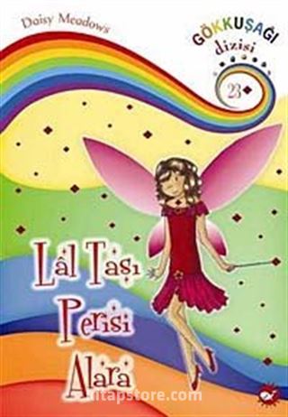 Lal Taşı Perisi Alara / Gökkuşağı Dizisi-23