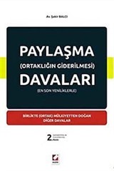 Paylaşma (Ortaklığın Giderilmesi) Davaları