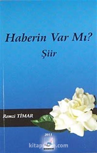 Haberin Var mı?