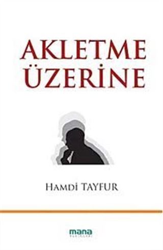 Akletme Üzerine