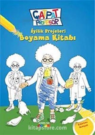 Çatpat Profesör / İyilik Projeleri Boyama Kitabı