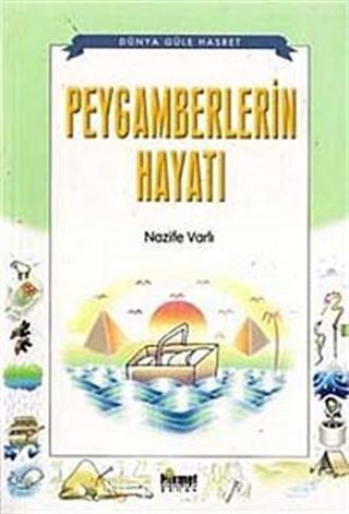 Peygamberlerin Hayatı