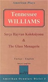 Sırça Hayvan Koleksiyonu/ The Glass Menagerie