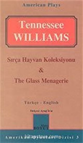 Sırça Hayvan Koleksiyonu/ The Glass Menagerie