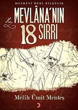 Mevlana'nın 18 Sırrı