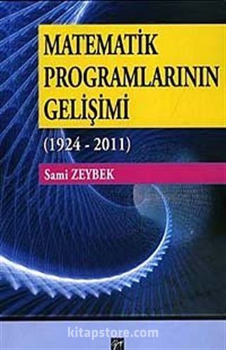 Matematik Programlarının Gelişimi (1924-2011)