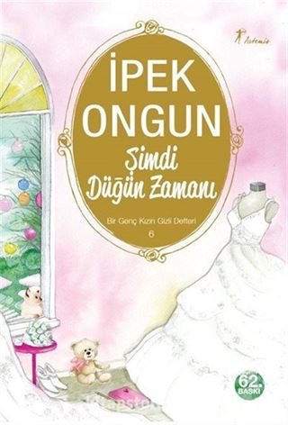 Şimdi Düğün Zamanı / Bir Genç Kızın Gizli Defteri-6