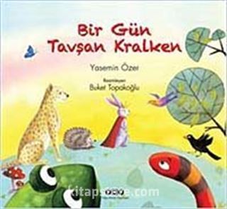 Bir Gün Tavşan Kralken