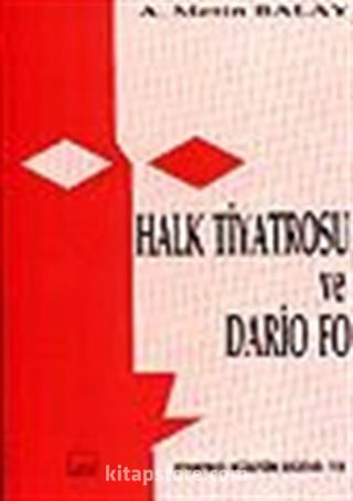 Halk Tiyatrosu ve Dario Fo