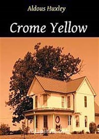 Crome Yellow