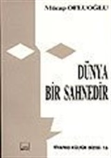 Dünya Bir Sahnedir